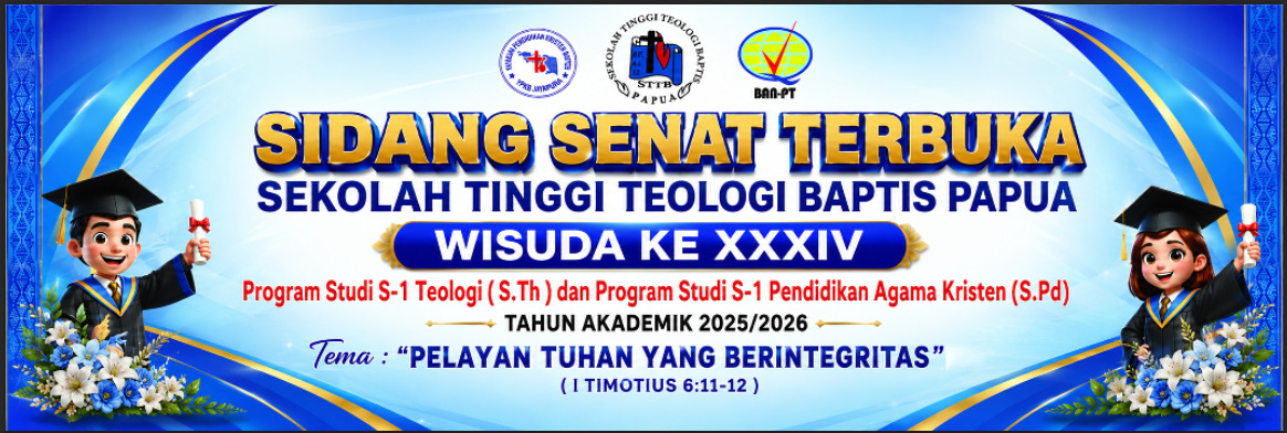WISUDAH KE XXXIV SEKOLAH TINGGI TEOLOGI BAPTIS DI TANAH PAPUA